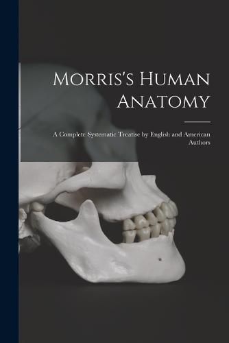 Cover image for Morris's Human Anatomy