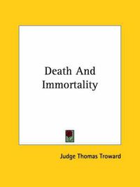 Cover image for Death and Immortality