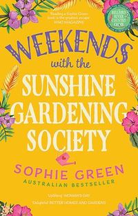 Cover image for Weekends with the Sunshine Gardening Society
