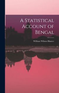 Cover image for A Statistical Account of Bengal