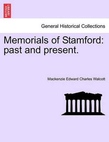 Cover image for Memorials of Stamford: Past and Present.