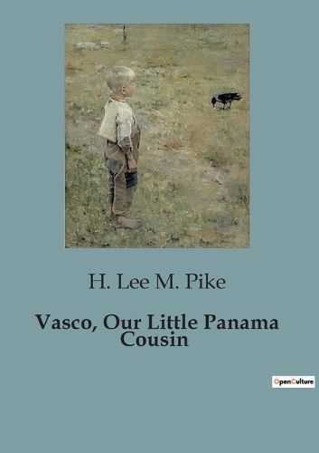 Cover image for Vasco, Our Little Panama Cousin