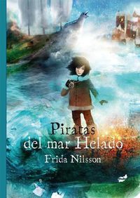 Cover image for Piratas del Mar Helado