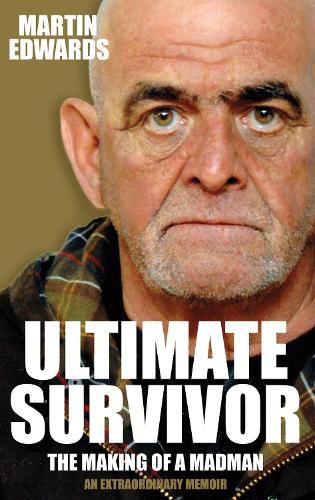Cover image for Ultimate Survivor: The Making of a Madman