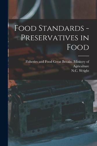 Cover image for Food Standards - Preservatives in Food