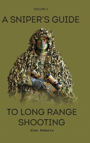 Cover image for A Sniper's Guide to Long Range Shooting Volume 2