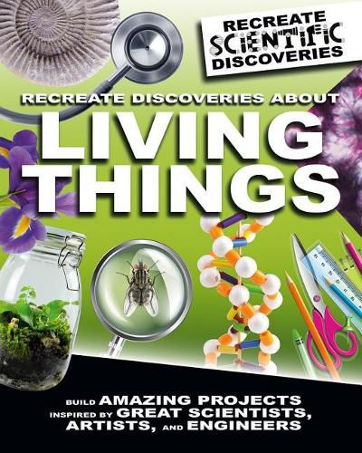 Cover image for Recreate Discoveries About Living Things