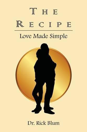 Cover image for The Recipe: Love Made Simple