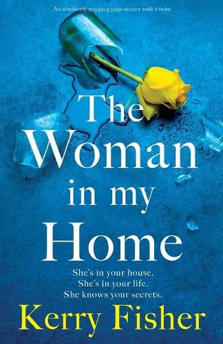 Cover image for The Woman in My Home: An absolutely gripping page-turner with a twist