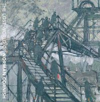 Cover image for The Lost World of Norman Cornish