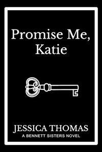 Cover image for Promise Me, Katie