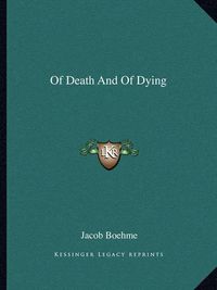 Cover image for Of Death and of Dying