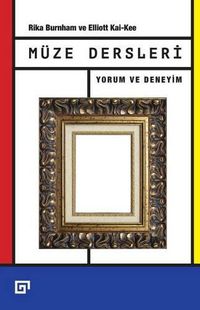 Cover image for Muze Dersleri: Yorum Ve Deneyim