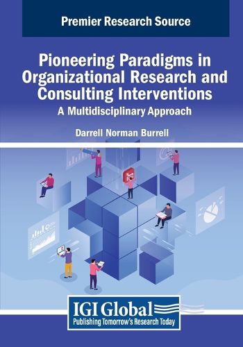 Cover image for Pioneering Paradigms in Organizational Research and Consulting Interventions: A Multidisciplinary Approach