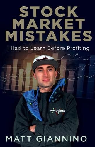Cover image for Stock Market Mistakes: I Had To Learn Before Profiting