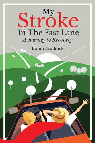 Cover image for My Stroke in the Fast Lane