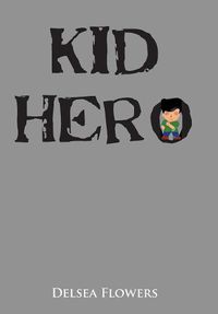 Cover image for Kid Hero