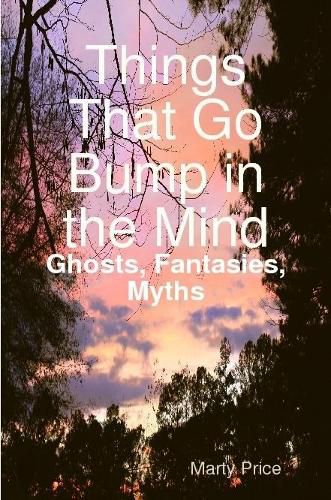 Cover image for Things That Go Bump in the Mind