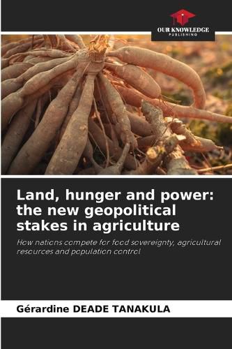 Cover image for Land, hunger and power