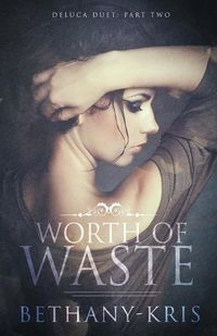 Cover image for Worth of Waste