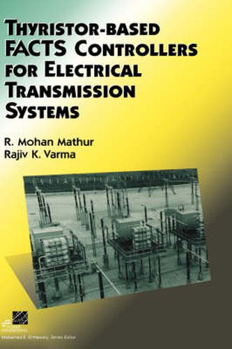 Cover image for Thyristor-Based Facts Controllers for Electrical Transmission Systems