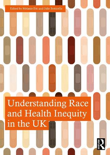 Cover image for Understanding Race and Health Inequity in the UK