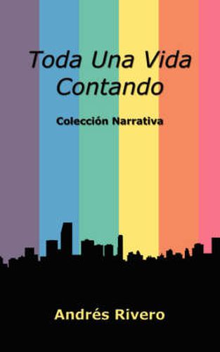 Cover image for Toda Una Vida Contando