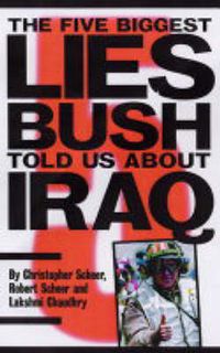 Cover image for The Five Biggest Lies Bush Told Us About Iraq