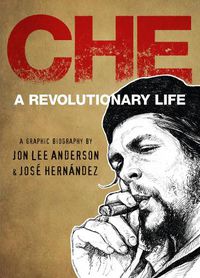 Cover image for Che: A Revolutionary Life