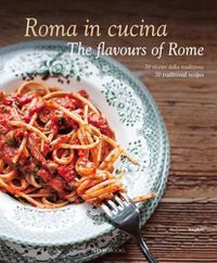 Cover image for Roma in Cucina: The Flavours of Rome