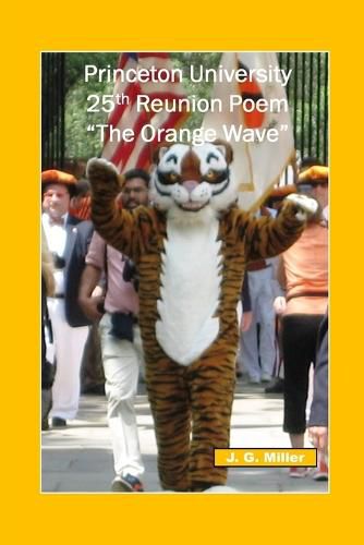 Cover image for Princeton University 25th Reunion Poem "the Orange Wave"