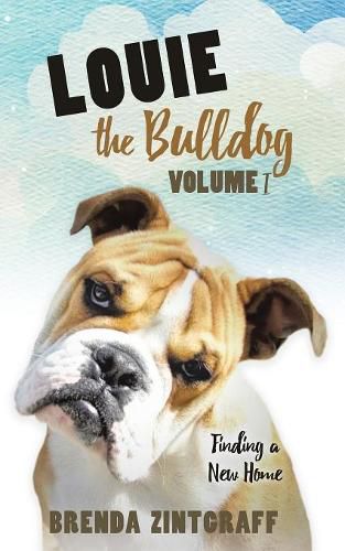 Cover image for LOUIE the Bulldog Volume I