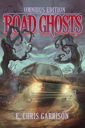 Cover image for Road Ghosts: Omnibus Edition