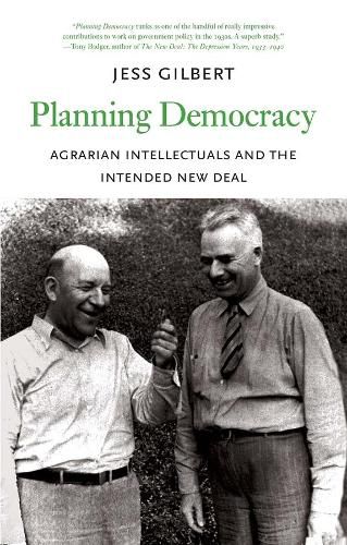 Cover image for Planning Democracy: Agrarian Intellectuals and the Intended New Deal