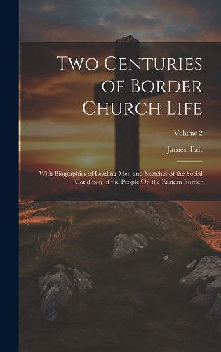 Cover image for Two Centuries of Border Church Life