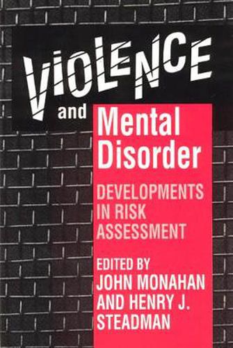 Cover image for Violence and Mental Disorder: Developments in Risk Assessment