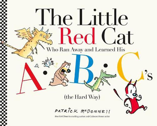 Cover image for The Little Red Cat Who Ran Away and Learned His ABC's (The Hard Way)
