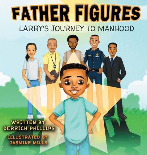 Cover image for Father Figures: Larry's Journey To Manhood