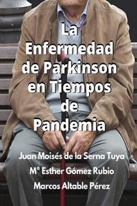 Cover image for La Enfermedad De Parkinson En Tiempos De Pandemia