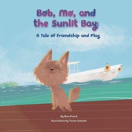 Cover image for Bob, Mo, and the Sunlit Bay