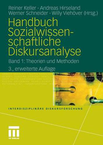 Cover image for Handbuch Sozialwissenschaftliche Diskursanalyse: Band 1: Theorien Und Methoden