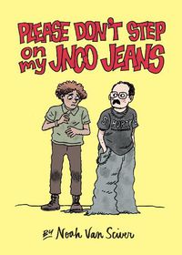 Cover image for Please Don't Step On My Jnco Jeans