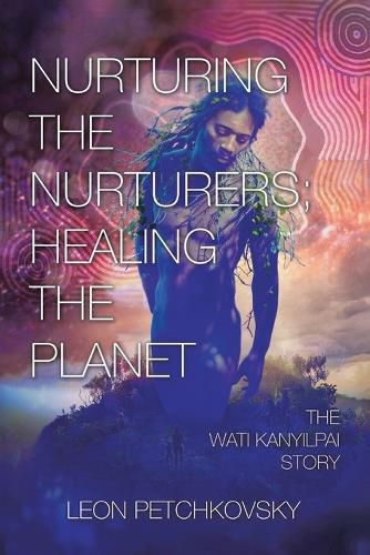 Cover image for Nurturing the Nurturers; Healing the Planet