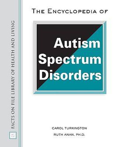 Cover image for The Encyclopedia of Autism Spectrum Disorders