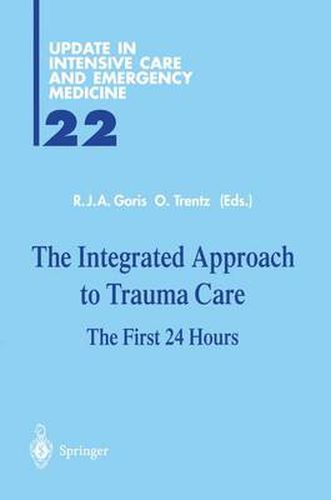 Cover image for The Integrated Approach to Trauma Care: The First 24 Hours