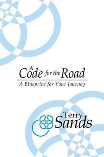 Cover image for A Code for THE ROAD: A Blueprint for Your Journey