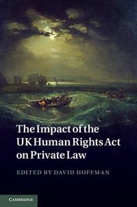 Cover image for The Impact of the UK Human Rights Act on Private Law