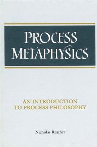 Cover image for Process Metaphysics: An Introduction to Process Philosophy