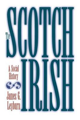 Cover image for The Scotch-Irish: A Social History