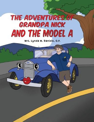 Cover image for The Adventures of Grandpa Nick and the Model A